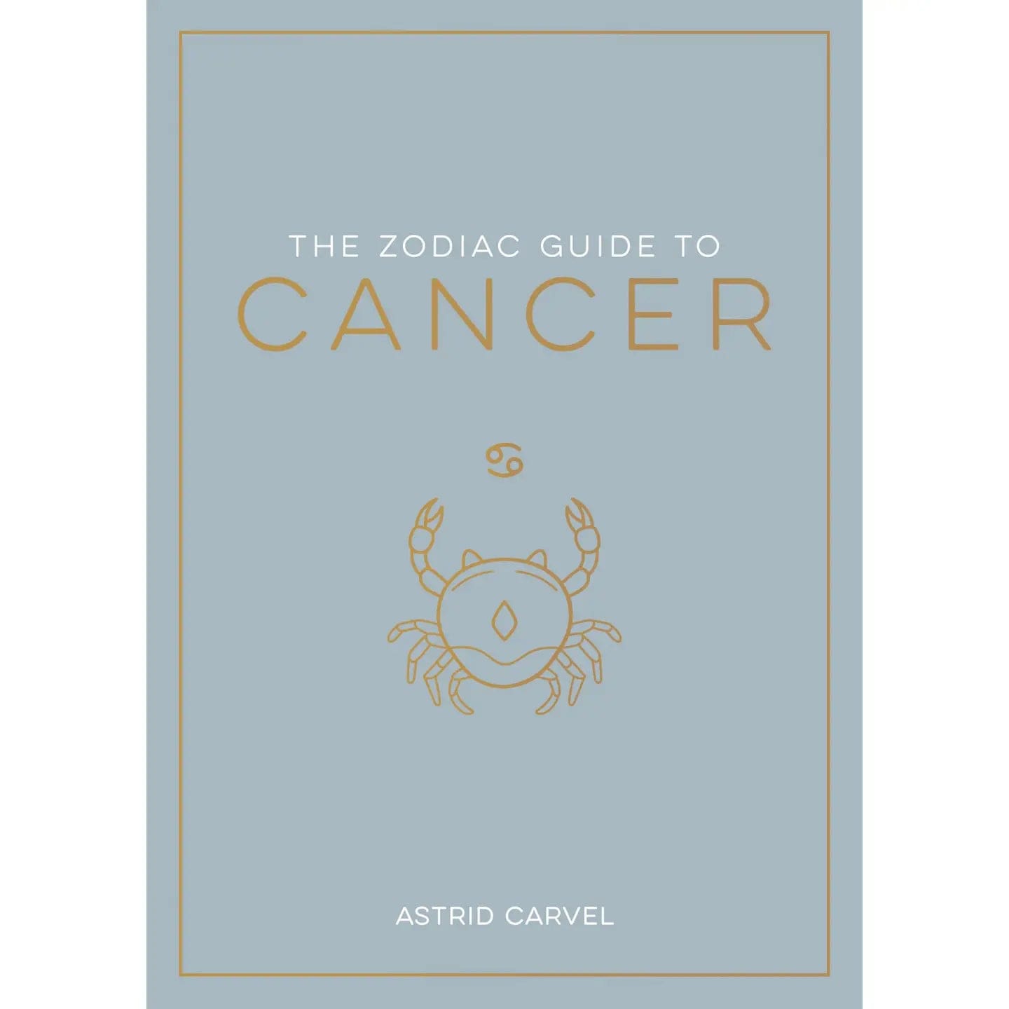 FAIRE Books > Occult > Astrology The Zodiac Guide To Cancer Hardcover 9781590035443