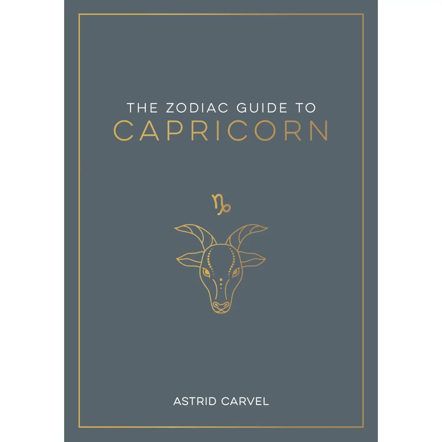 FAIRE Books > Occult > Astrology The Zodiac Guide To Capricorn Hardcover 9781590035504