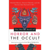 FAIRE Books > Occult The Weiser Book of Horror and the Occult 9781578635726 52195