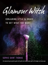 FAIRE Books > Occult > Witchcraft Glamour Witch (Conjuring Style & Grace to Get What You Want) by Sophie Saint Thomas (Paperback) 9781578637751