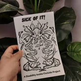 FAIRE Books > Zines Sick of It! Vol 3- Disability and Prison Abolition Zine 66414076 SOI3