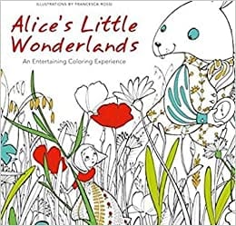 FAL Enterprises Books > Coloring Books Alice's Little Wonderlands: An Entertaining Coloring Experience - Paperback 9780988247604 MC-27979