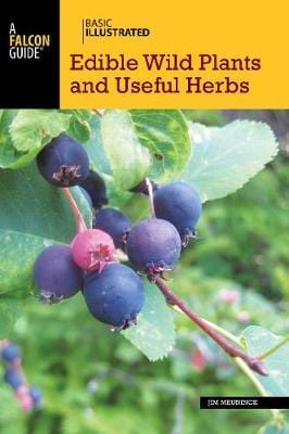 Falcon Guides Books > Food, Drink, & Drugs > Food Edible Wild Plants and Useful Herbs - Book 9781493036400 MC-25884