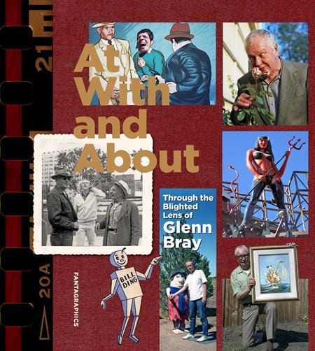 Fantagraphics Books Books > Film & Music > History AT WITH AND ABOUT TP THROUGH THE BLIGHTED LENS OF GLENN BRAY (MR) (Release Date: 10/28/2026) 9798875002489 0726FU0950