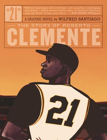 Fantagraphics Books Graphic Novel 21 THE STORY OF ROBERTO CLEMENTE TP (MR) 9781606997758 0224FB900