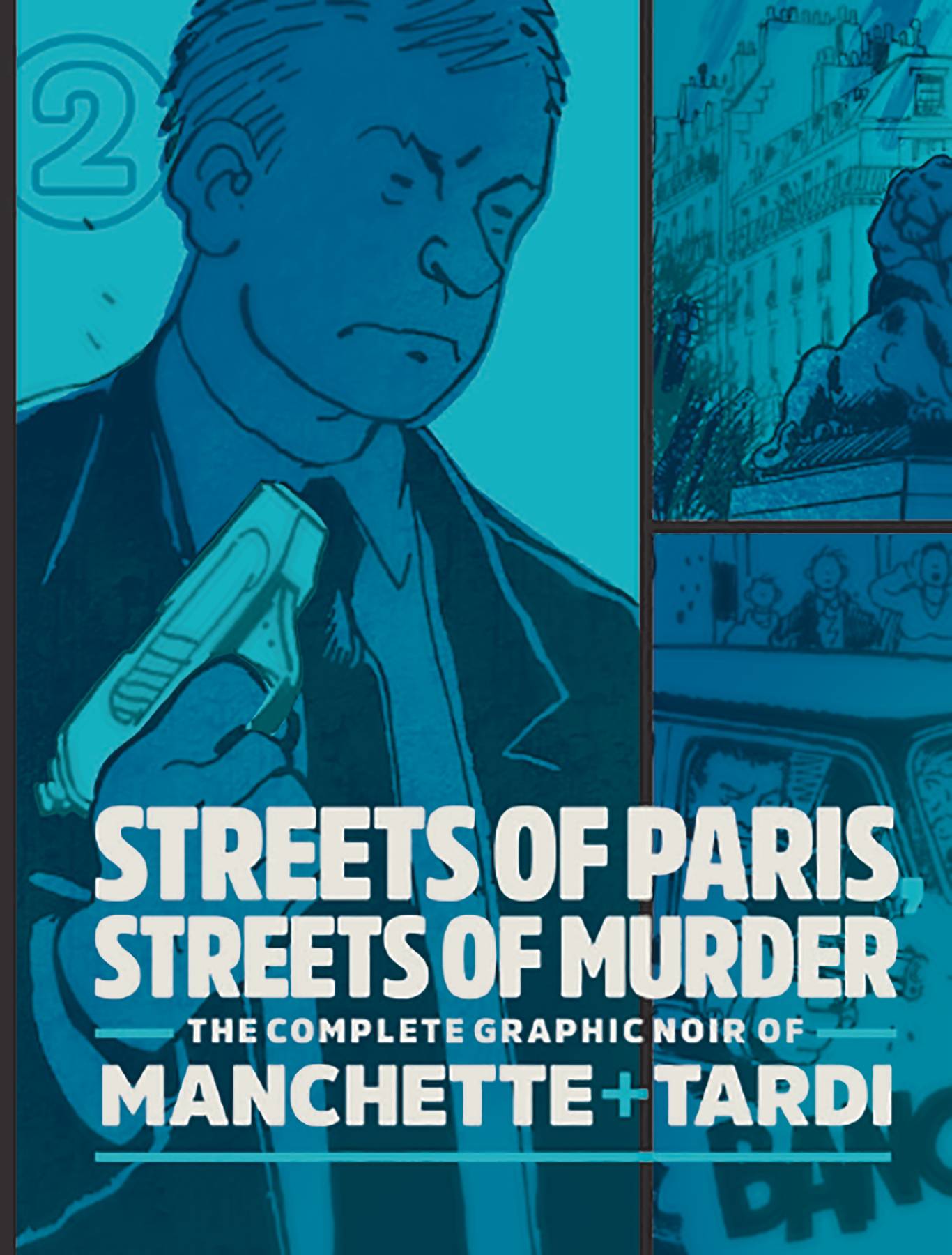 FANTAGRAPHICS BOOKS Graphic Novel COMPLETE NOIR MANCHETTE TARDI HC VOL 02 STREETS PARIS 9781683963202 JUL201171