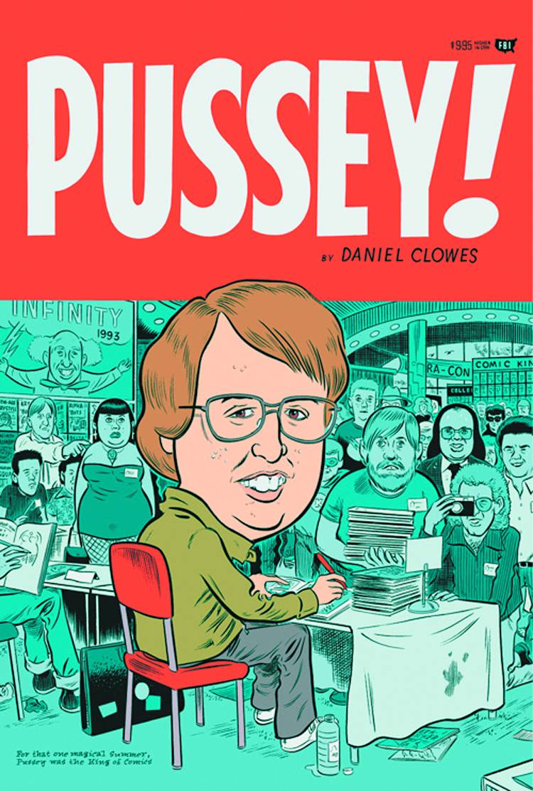 FANTAGRAPHICS BOOKS Graphic Novel EIGHTBALL PUSSEY TP (CURR PTG) (MR) 9781560971832 DEC181866