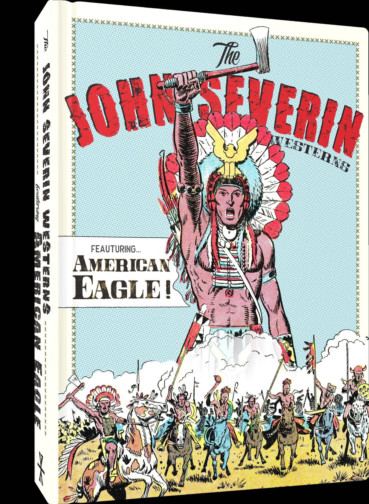 FANTAGRAPHICS BOOKS Graphic Novel Fantagraphic Underground John Severin Wstn Ft Amrcn Eagle HC 9781683969082 JUN231855