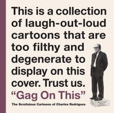 FANTAGRAPHICS BOOKS Graphic Novel GAG ON THIS CARTOONS BY CHARLES RODRIGUES HC 9781606998564 MAY151361