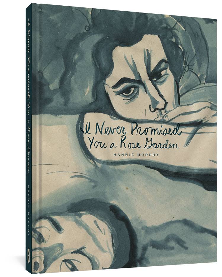 FANTAGRAPHICS BOOKS Graphic Novel I NEVER PROMISED YOU A ROSE GARDEN HC (MR) 9781683964100 JAN211329