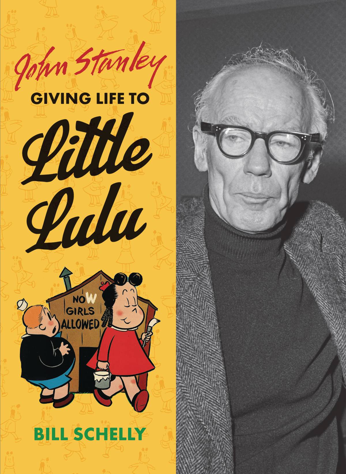 FANTAGRAPHICS BOOKS Graphic Novel JOHN STANLEY HC GIVING LIFE TO LITTLE LULU 9781606999905 JAN171764