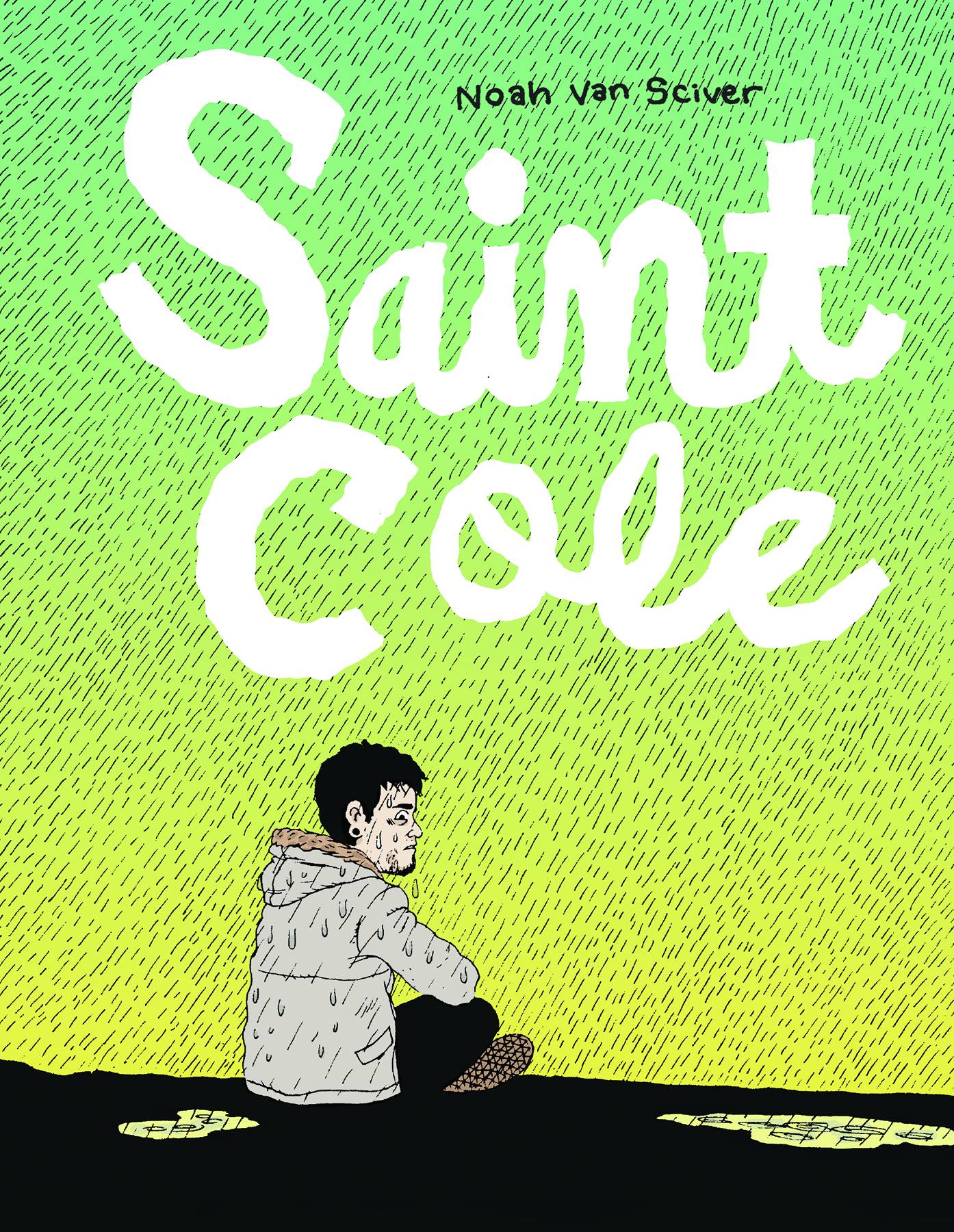 FANTAGRAPHICS BOOKS Graphic Novel SAINT COLE GN (MR) 9781606998175 DEC141509