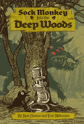 FANTAGRAPHICS BOOKS Graphic Novel SOCK MONKEY INTO DEEP WOODS HC 9781606997468 AUG141477