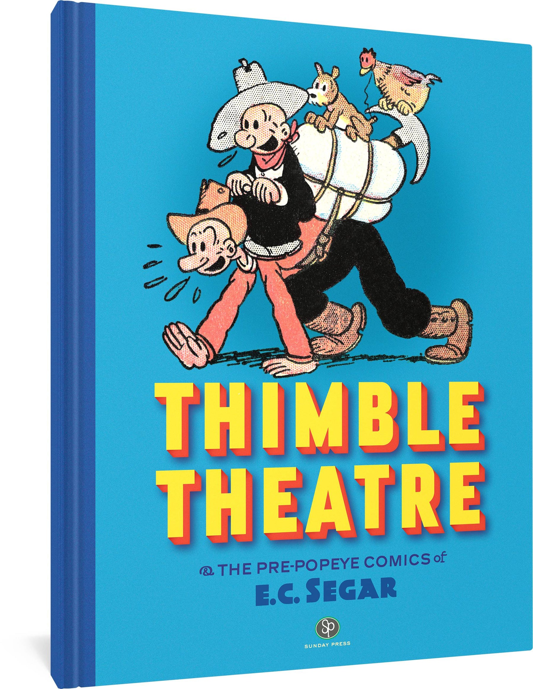 FANTAGRAPHICS BOOKS Graphic Novel THIMBLE THEATRE & THE PRE-POPEYE COMICS OF EC SEGAR HC 9781683967705 JAN241653