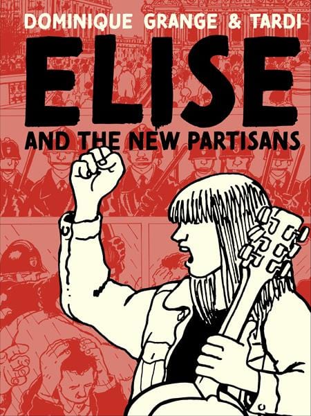 Fantagraphics Graphic Novel ELISE AND THE NEW PARTISANS HC (MR) 9781683967552 0724FB495