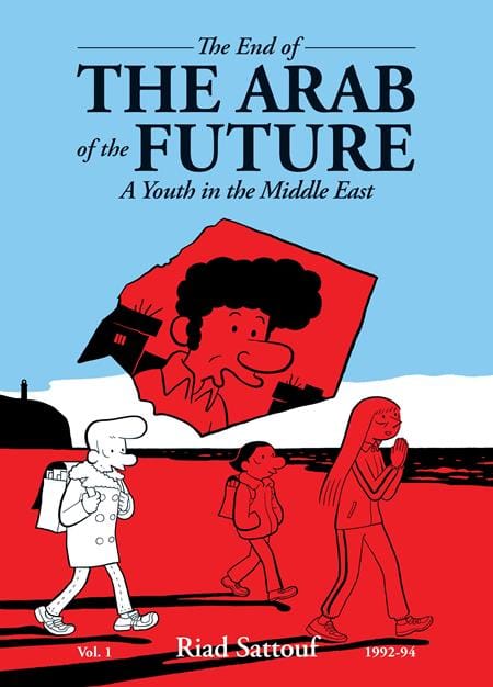 Fantagraphics Graphic Novel END OF THE ARAB OF THE FUTURE TP VOL 01 A YOUTH IN THE MIDDLE EAST (MR) 9798875002373 0326FB0778