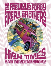 Fantagraphics Graphic Novel FABULOUS FURRY FREAK BROTHERS HIGH TIMES AND MISDEMEANORS HC (MR) 9781683969709 0524FB438