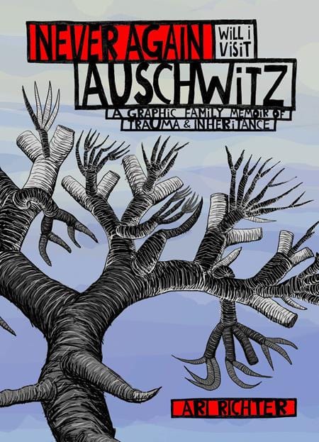 Fantagraphics Graphic Novel NEVER AGAIN WILL I VISIT AUSCHWITZ HC A GRAPHIC FAMILY MEMOIR OF TRAUMA & INHERITANCE (MR) 978168396962453499 0424FB415