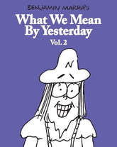 Fantagraphics Graphic Novel WHAT WE MEAN BY YESTERDAY TP VOL 02 (MR) 9798875002403 0326FB0781