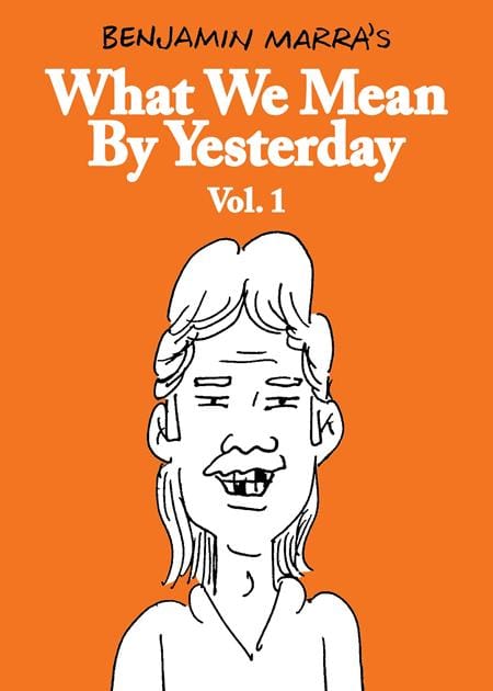 Fantagraphics Graphic Novel WHAT WE MEAN BY YESTERDAY TP VOL 1 (MR) 9781683969730 0624FB440