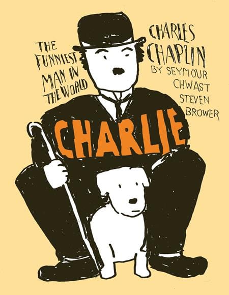 Fantagraphics Underground Graphic Novel CHARLIE TP CHARLES CHAPLIN THE FUNNIEST MAN IN THE WORLD (MR) 9798875001864 1025FU0740