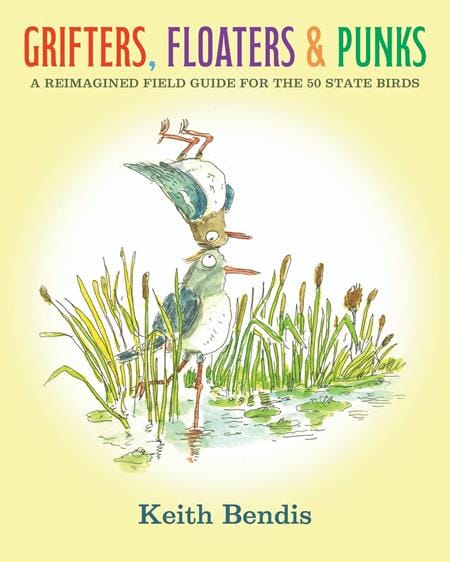 Fantagraphics Underground Graphic Novel GRIFTERS FLOATERS AND PUNKS HC A REIMAGINED FIELD GUIDE FOR THE 50 STATE BIRDS (MR) (Release Date: 08/26/2026) 9798875000188 0626FU0861