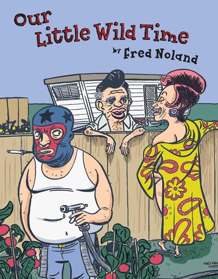 Fantagraphics Underground Graphic Novel OUR LITTLE WILD TIME TP (MR) 9781683965435 1125FU0720
