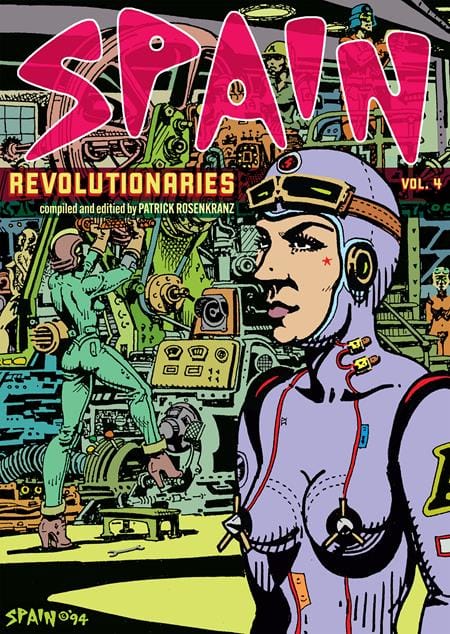 Fantagraphics Underground Graphic Novel REVOLUTIONARIES TP VOL 04 SPAIN (MR) (Release Date: 10/14/2026) 9798875001222 0826FU0948