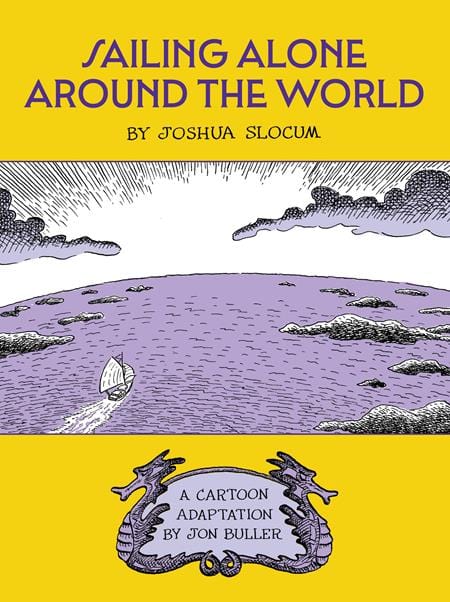Fantagraphics Underground Graphic Novel SAILING ALONE AROUND THE WORLD HC 9798875001833 0925FU0765