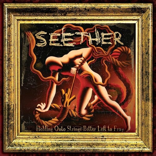 Fantasy Music > Vinyl Records Seether - Holding Onto Strings Better Left To Fray (Limited Edition) 888072664463 FAN169862.1