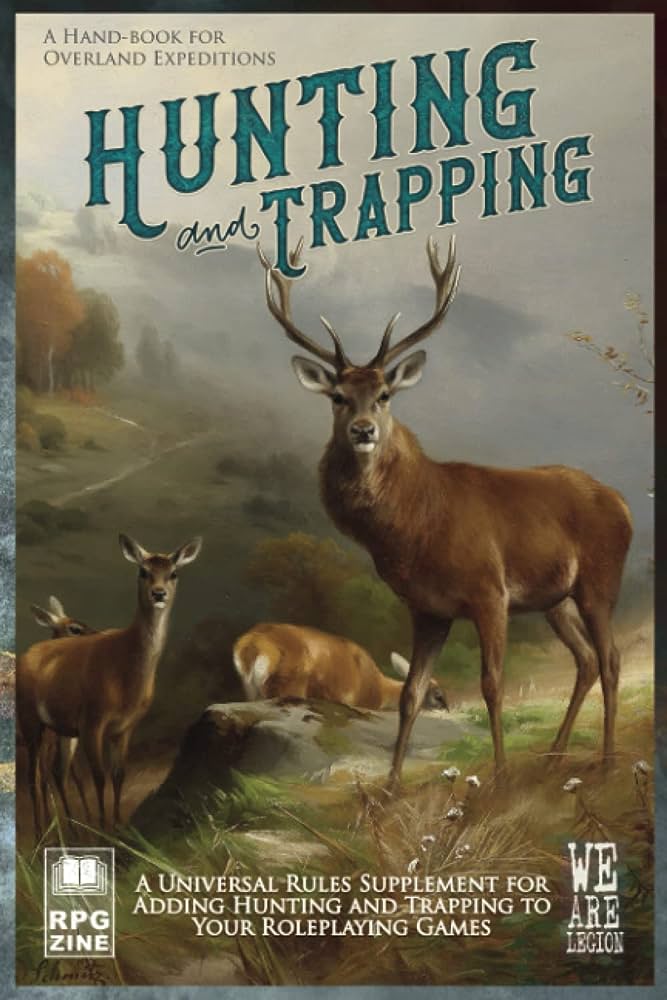 Hunting and Trapping: A Hand-book for Overland Expeditions