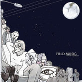 Field Music - Flat White Moon - Clear Vinyl