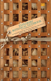 Firefly Books Books > Smarts > Science Explorers' Botanical Notebook: In the Footsteps of Theophrastus, Marco Polo, Linnaeus, Flinders, Darwin, Speke and Hooker - Hardcover 9781770857636 MC-31460