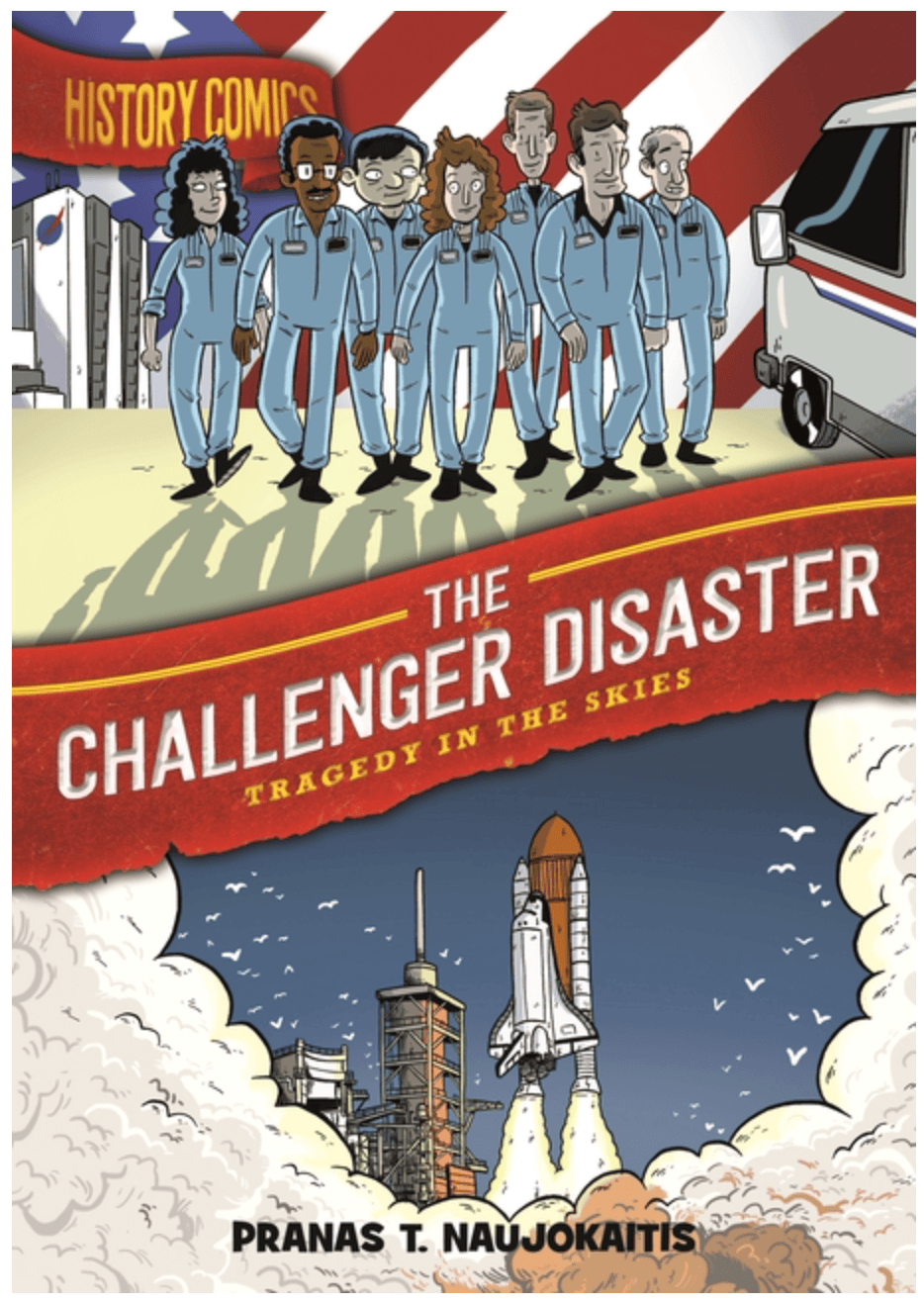 First Second Graphic Novel History Comics: The Challenger Disaster - Tragedy in the Skies 9781250174307 ING-9781250174307