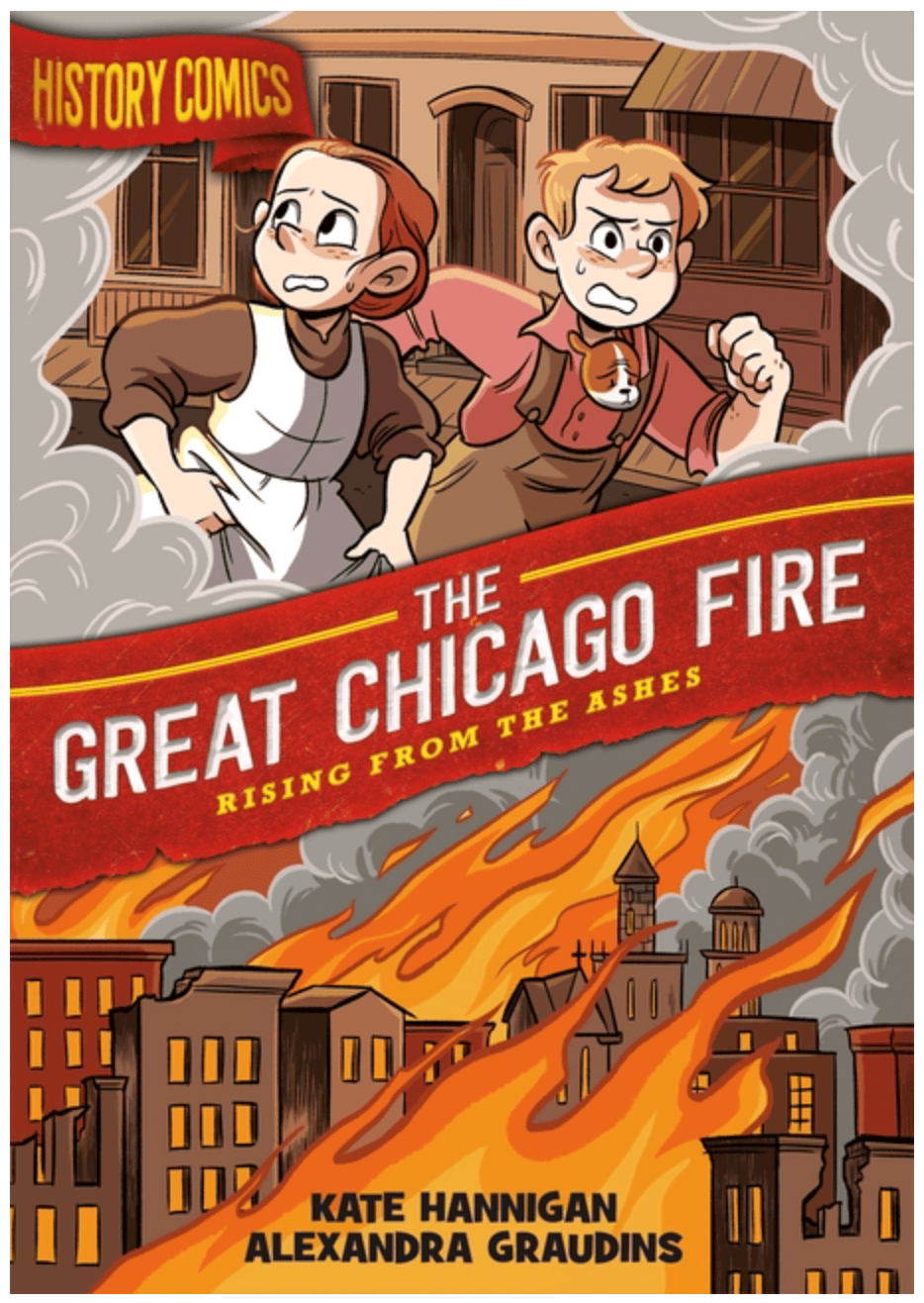 First Second Graphic Novel History Comics: The Great Chicago Fire - Rising from the Ashes 9781250174260 ING-9781250174260