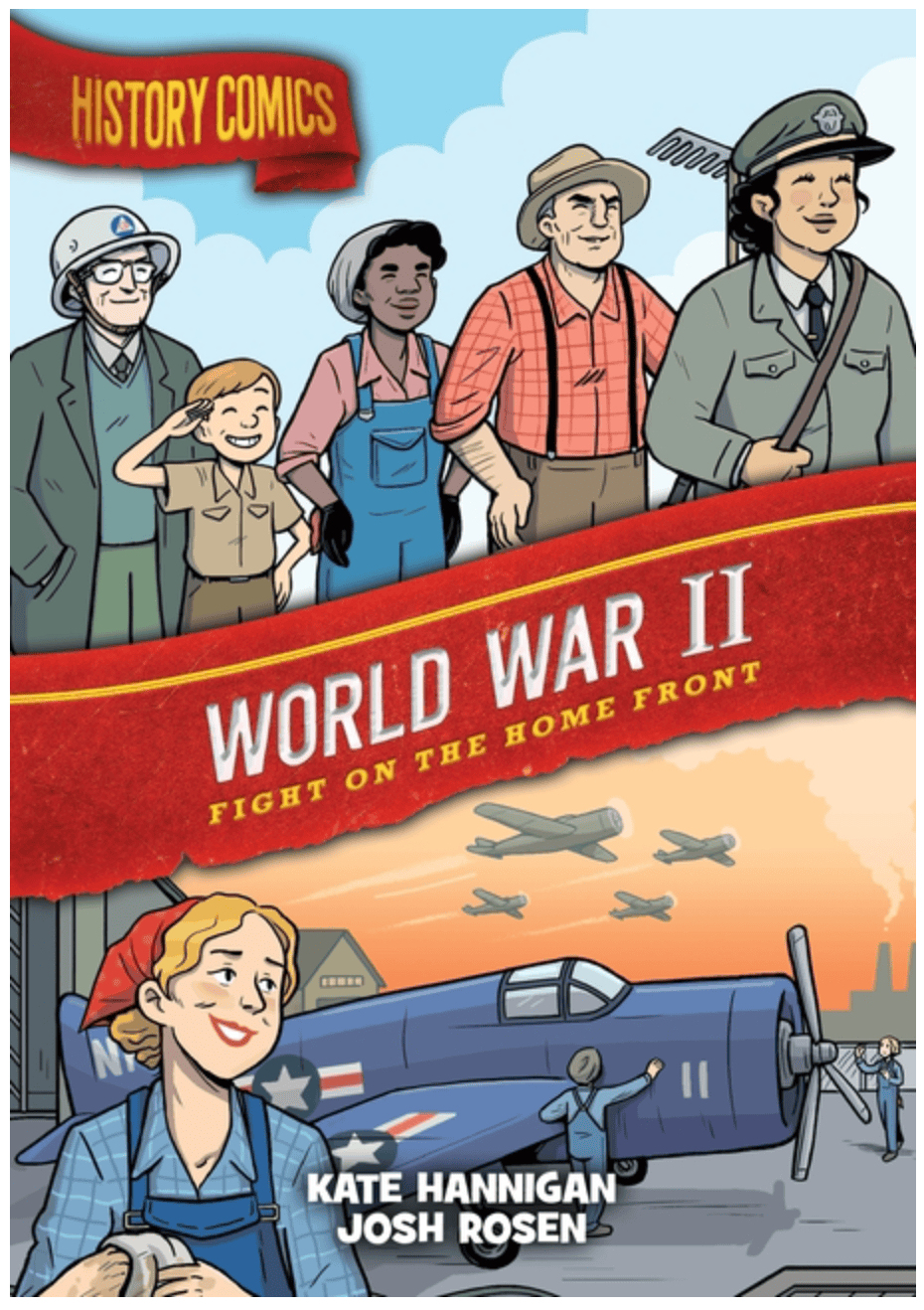 First Second Graphic Novel History Comics: World War II - Fight on the Home Front 9781250793348 ING-9781250793348