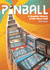 First Second Graphic Novel Pinball: A Graphic History of the Silver Ball 9781250249210 STL-0249210