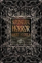 Flame Tree Studio Books > Fiction Supernatural Horror Short Stories (Gothic Fantasy) 9781786641823 2305176