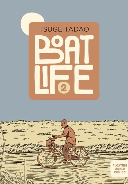 Floating World Comics Graphic Novel BOAT LIFE TP VOL 02 9781963314120 1125FW0721