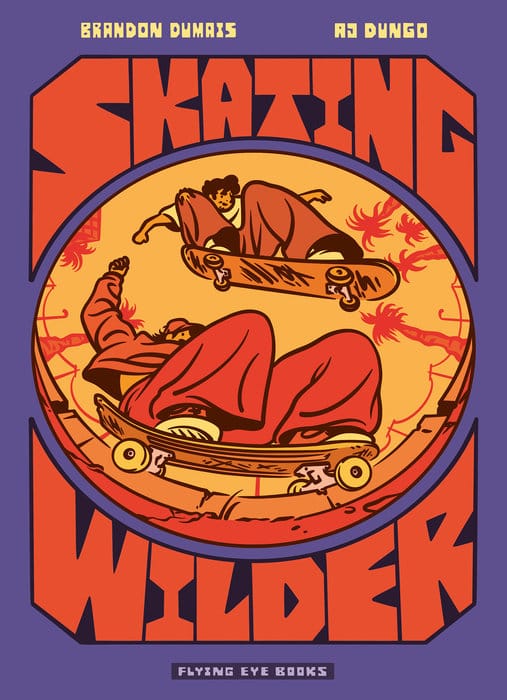 Flying Eye Books Graphic Novel Skating Wilder 9781913123208 PRH-9781913123208