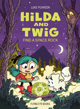 Flying Eye Books Ltd. Graphic Novel Hilda and Twig: Find a Space Rock HC (Release Date: 11/03/2026) 9781838744069 PRH-9781838744069