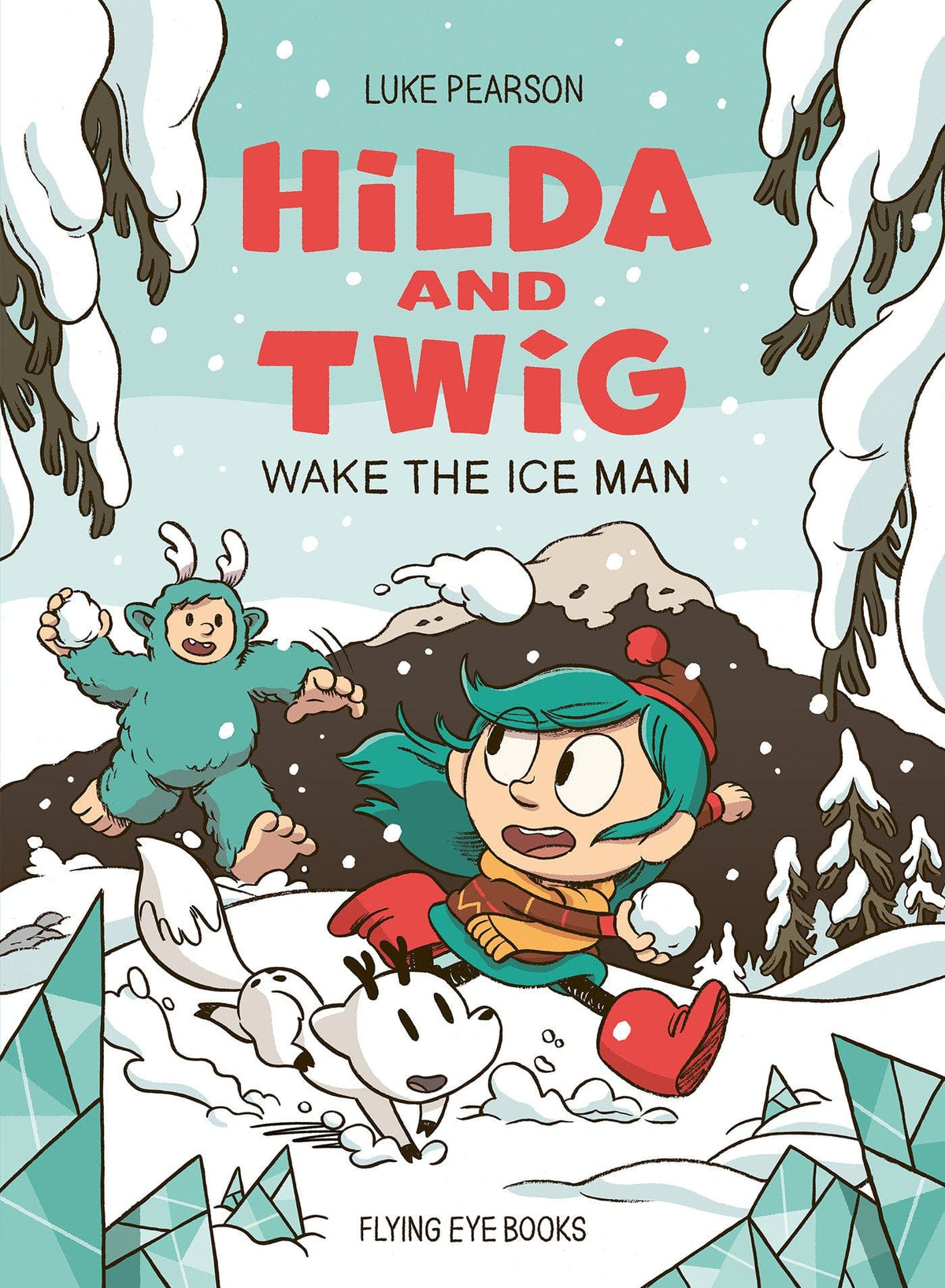 Flying Eye Books Ltd. Graphic Novel Hilda and Twig: Wake the Ice Man 9781838742928 PRH-9781838742928