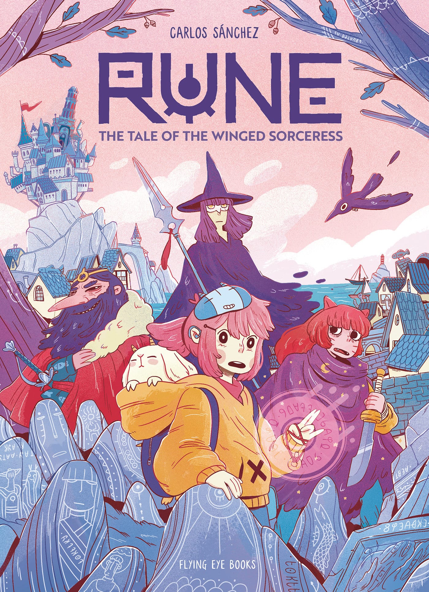 Flying Eye Books Ltd. Graphic Novel Rune: The Tale of the Winged Sorceress 9781838744076 PRH-9781838744076