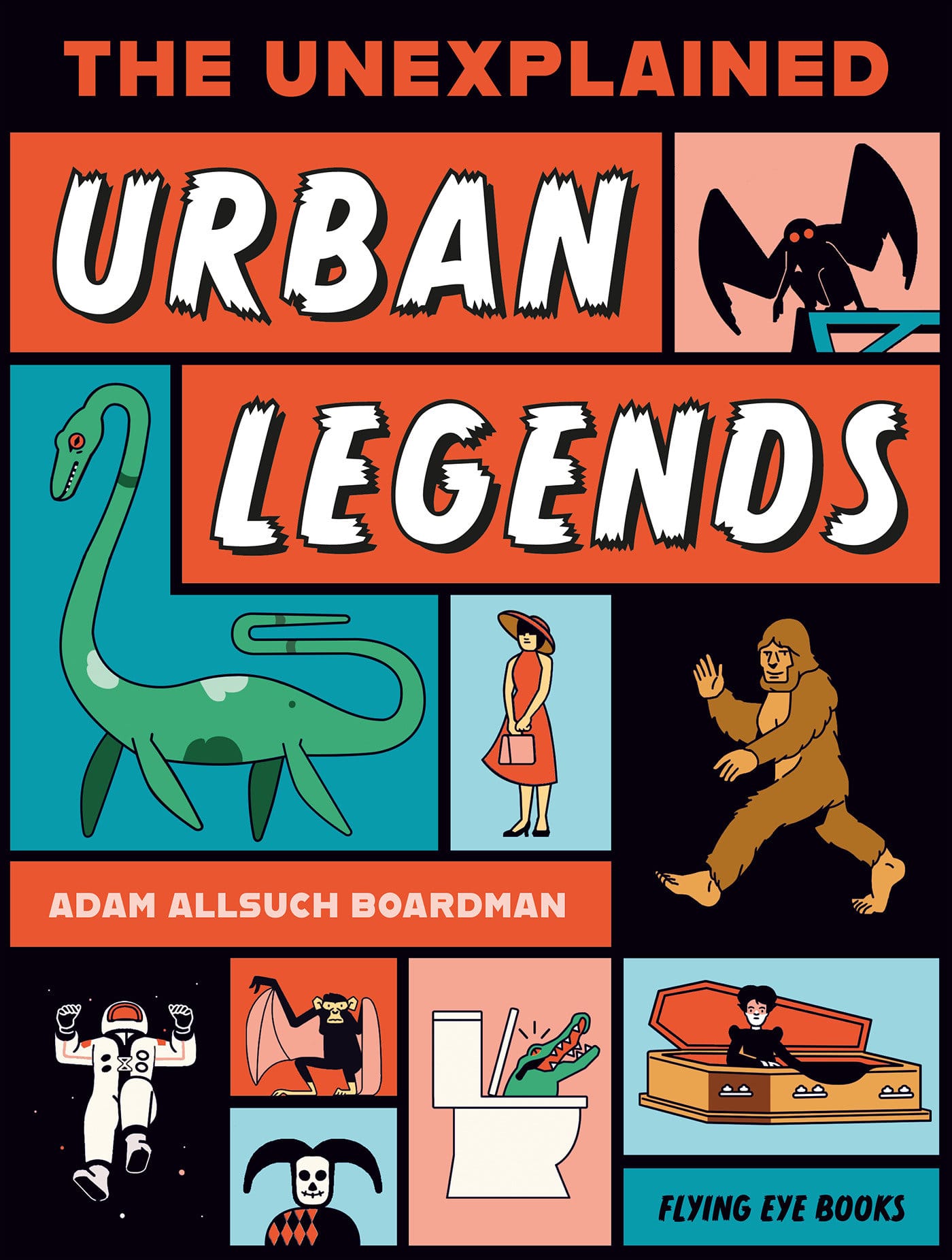 Flying Eye Books Ltd. Graphic Novel The Unexplained: Urban Legends (Release Date: 10/07/2026) 9781838744021 PRH-9781838744021