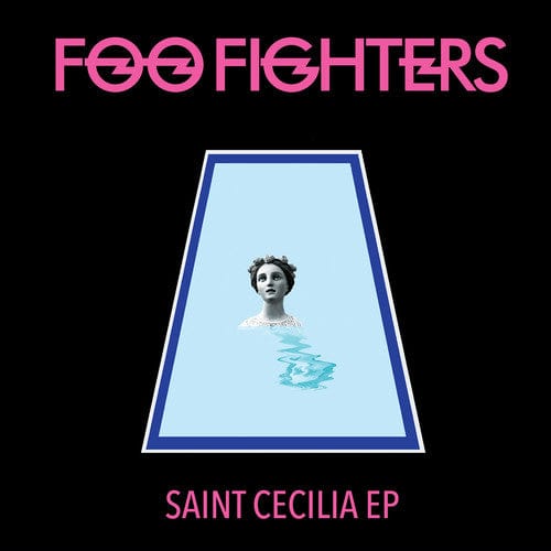 Foo Fighters - Sait Cecilia EP [US]