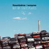 Fountains of Wayne Music > Vinyl Records Fountains Of Wayne - Out-Of-State Plates 848064014645 RLGM1464.1