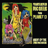 Frankenstein Drag Queens From Planet 13 Music > Vinyl Records Frankenstein Drag Queens From Planet 13 - Night Of The Living Drag Queens 8055515232257 HYSU7.1