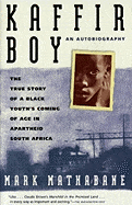 Free Press Books > Lifestyle > Memoir Kaffir Boy: An Autobiography by Mark Mathabane 9780684848280