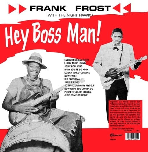 Frank Frost with the Night Hawks - Hey Boss Man! (Clear Vinyl)