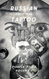 FUEL Publishing Books > Art & Gifts > Tattoo Russian Criminal Tattoo Police Files: Volume 1 - Hardcover 9780956896292 MC-56637